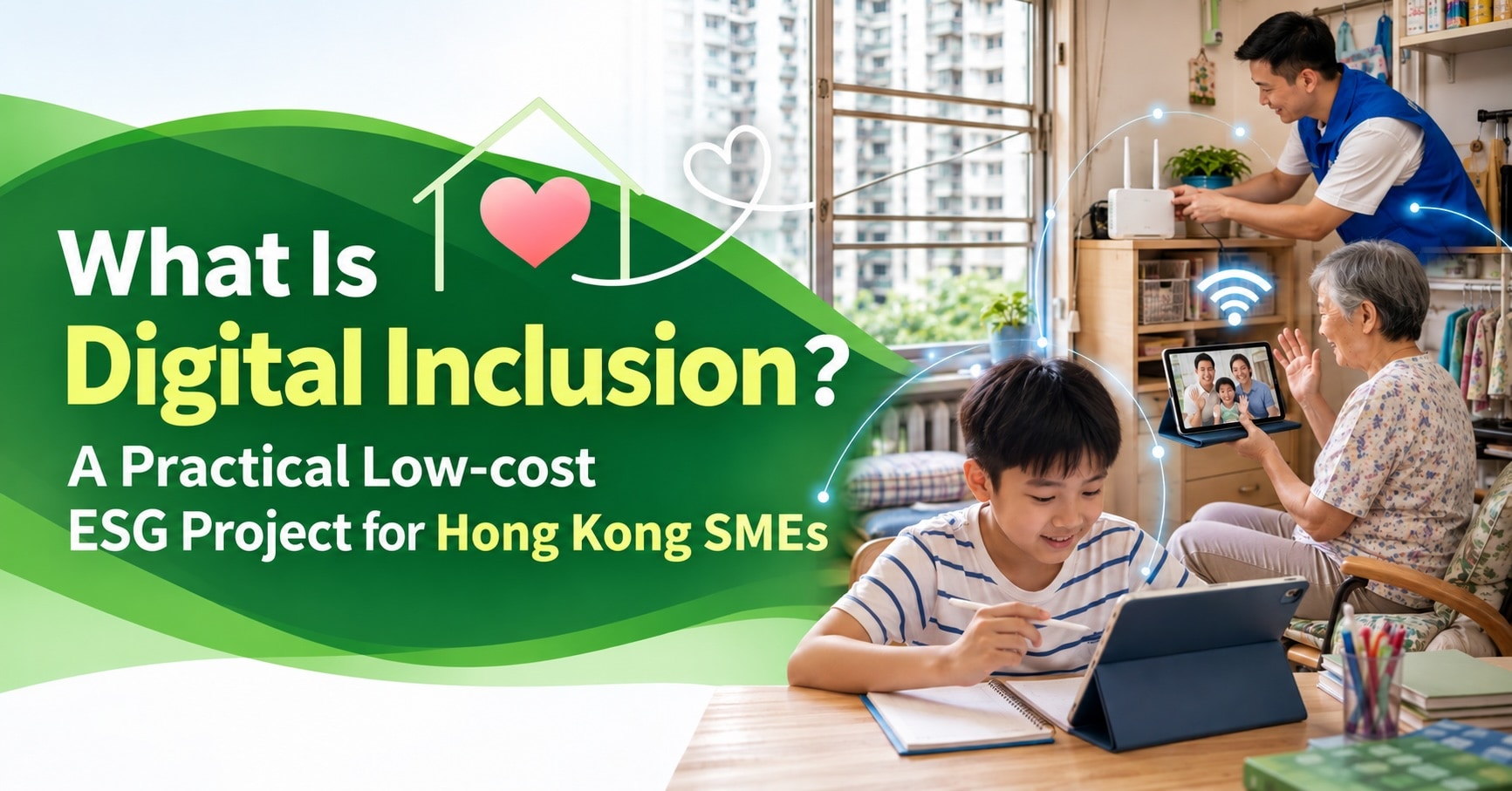 What Is Digital Inclusion? A Practical Low-cost ESG Project for Hong Kong SMEs